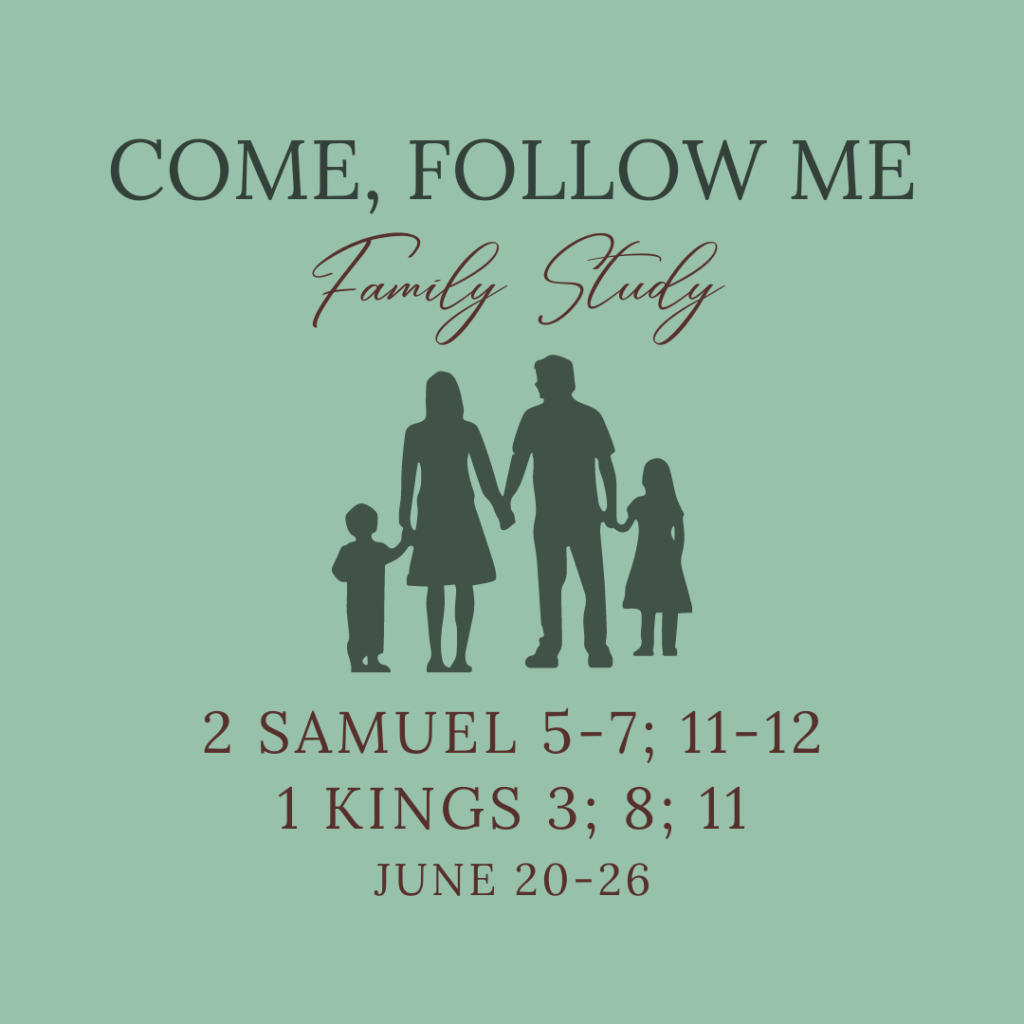 Come Follow Me Family Study